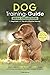 Dog Training Guide: Mega Co...