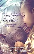 Twilight Dreams