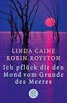 Ich pflück dir den Mond vom Grunde des Meeres Ich pflück dir den Mond vom Grunde des Meeres