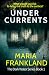Undercurrents by Maria Frankland