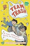 Team Trash: A Tim...