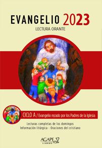 Evangelio 2023: Lectura orante, ciclo A
