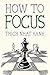 How to Focus