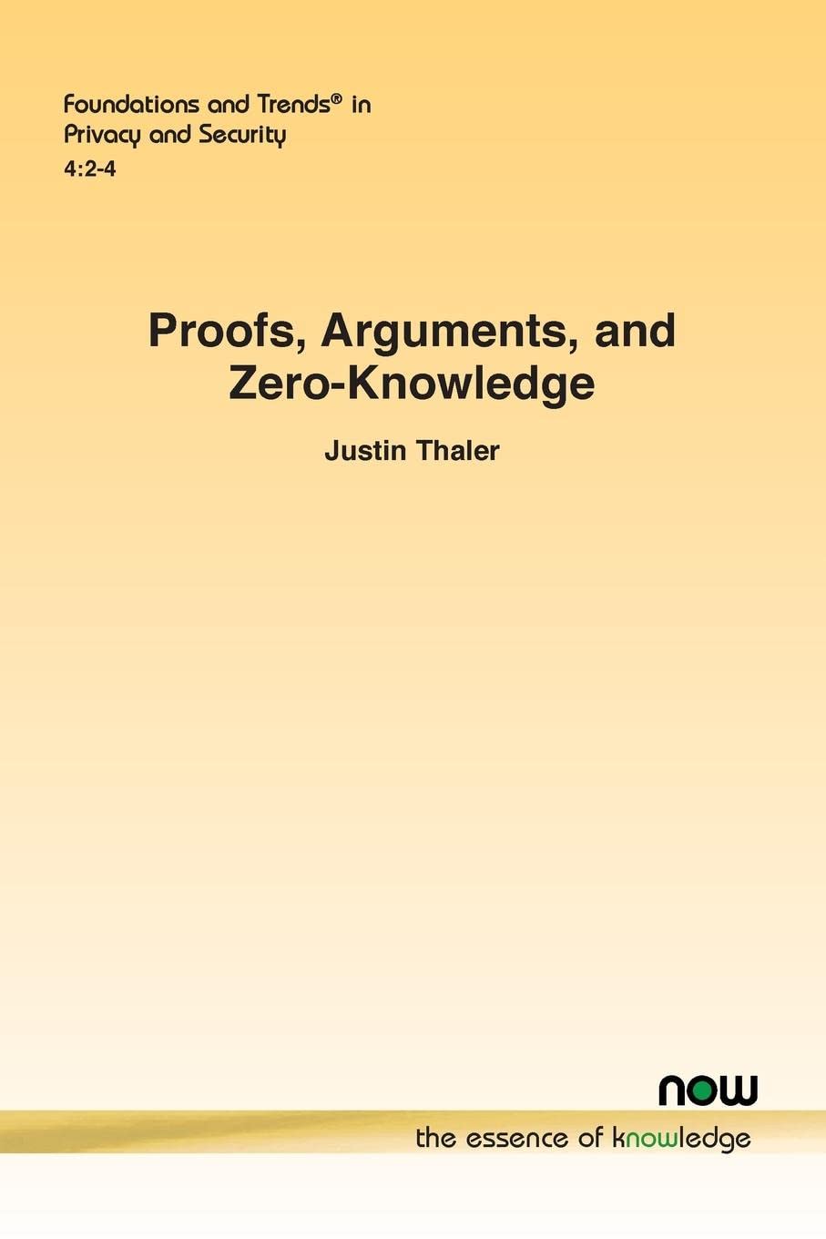 Proofs, Arguments, and Zero-Knowledge (Foundations and Trends(r) in Privacy and Security)