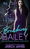 Breaking Bailey