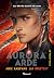 Aurora Arde by Amie Kaufman Aurora Arde by Amie Kaufman