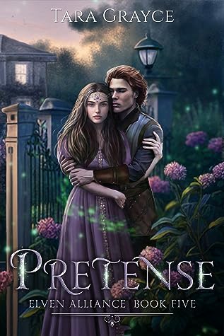 Pretense (Elven Alliance, #5)