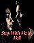 Stay With Me in Hell