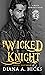 Wicked Knight (Knight Duet,...