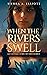 When the Rivers Swell: An Untold Story of the Exodus