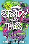 Steady For This: ...