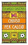 Chiuso per calcio