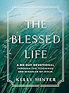 The Blessed Life:...