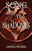 Song of the Shadows: The Draconic Chronicles Book One