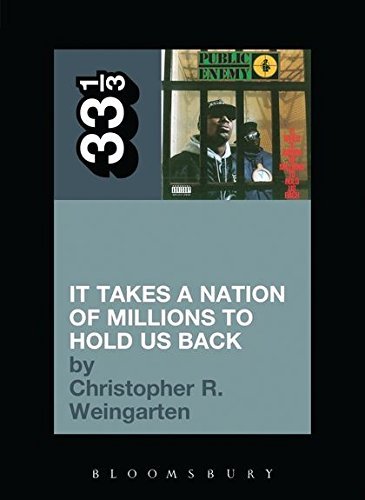 It Takes a Nation of Millions to Hold Us Back (Paperback)
