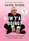 Book cover for How Y'all Doing? Misadventures and Mischief from a Life Well Lived