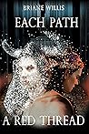 Each Path a Red Thread