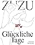Glückliche Tage