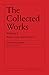 The Collected Works, Volume One: Prose, Selected Letters