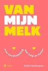 Van mijn melk