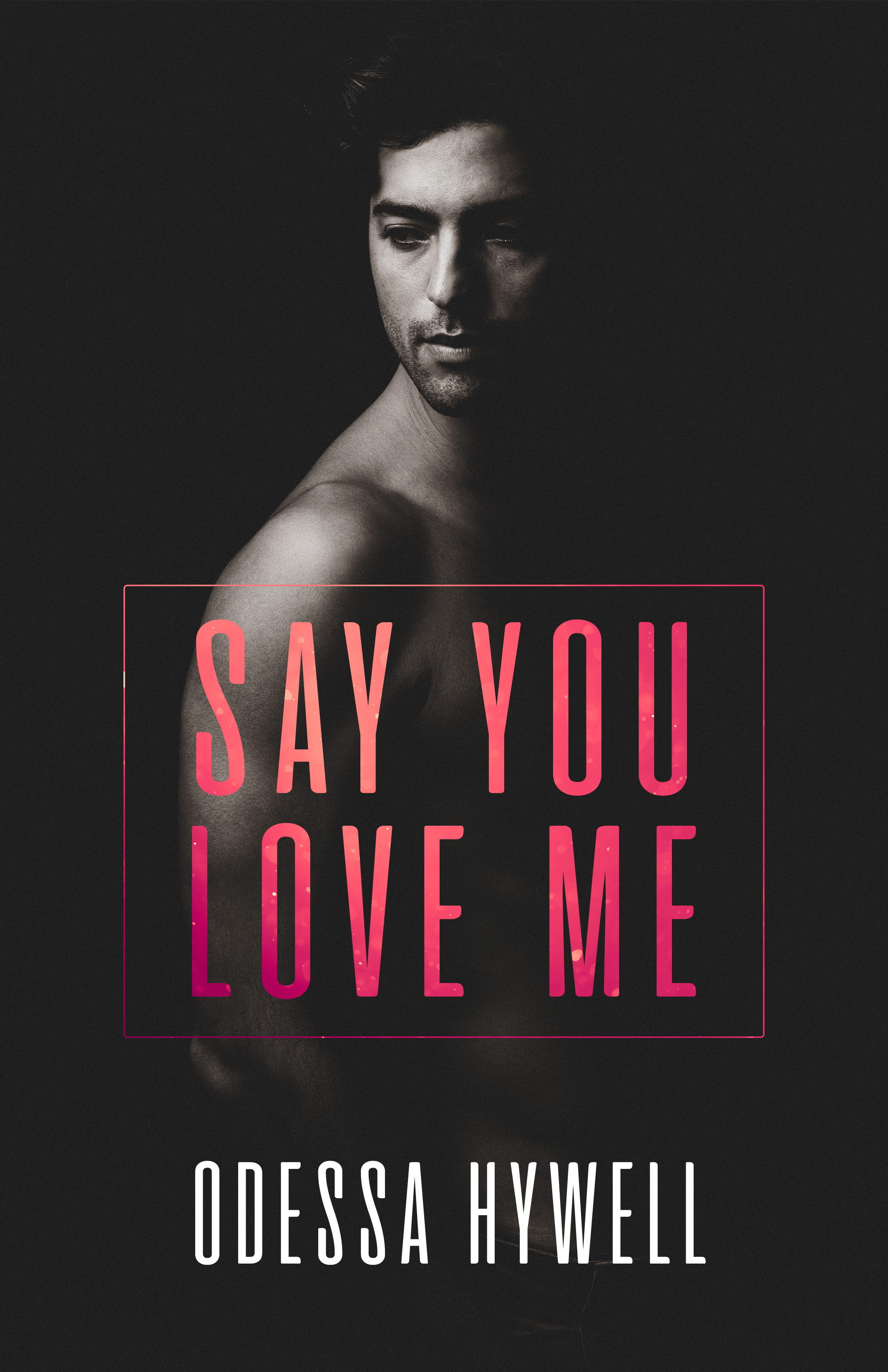 Say You Love Me: River & Forest (ebook)