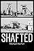 Shafted