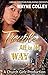 Trouble All in My Way by Wayne Colley