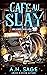 Cafe au Slay (Orchard Hollow #2)