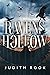 Ravens Hollow by Judith  Rook