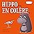 Hippo est en colère - Oh la la ! Les émotions
