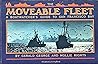 The moveable fleet: A boatwatcher's guide to San Francisco Bay (A California living book)