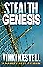 Stealth Genesis by Vikki Kestell
