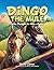 Dingo the Mule: Who Thought...