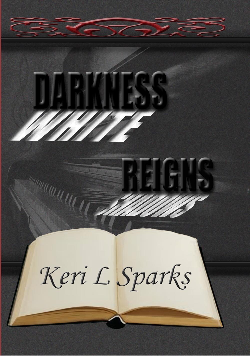 Darkness Reigns and White Shadows (Alvea Saga, #4)