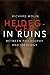 Heidegger in Ruins: Between Philosophy and Ideology