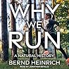 Why We Run: A Nat...