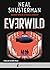 Everwild (Everlost , #2)