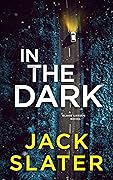 In the Dark (Blake Larsen #1)