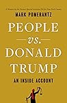 People vs. Donald Trump: An Inside Account