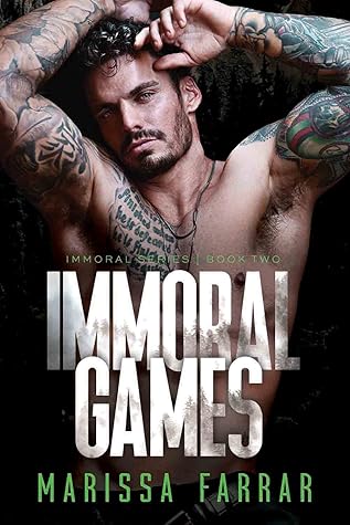 Immoral Games (Immoral #2)