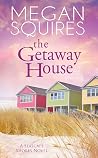 The Getaway House