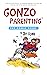 Gonzo Parenting: The Comic Book