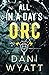 All in a Days Orc (Return of the Horde #3)