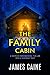 The Family Cabin