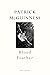 Blood Feather: ‘He writes with Proustian élan and Nabokovian delight’ John Banville
