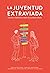 La Juventud Extraviada by María Jesús Wulf
