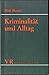 Kriminalität und Alltag: Zu...