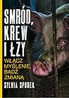 Smród, krew i łzy...