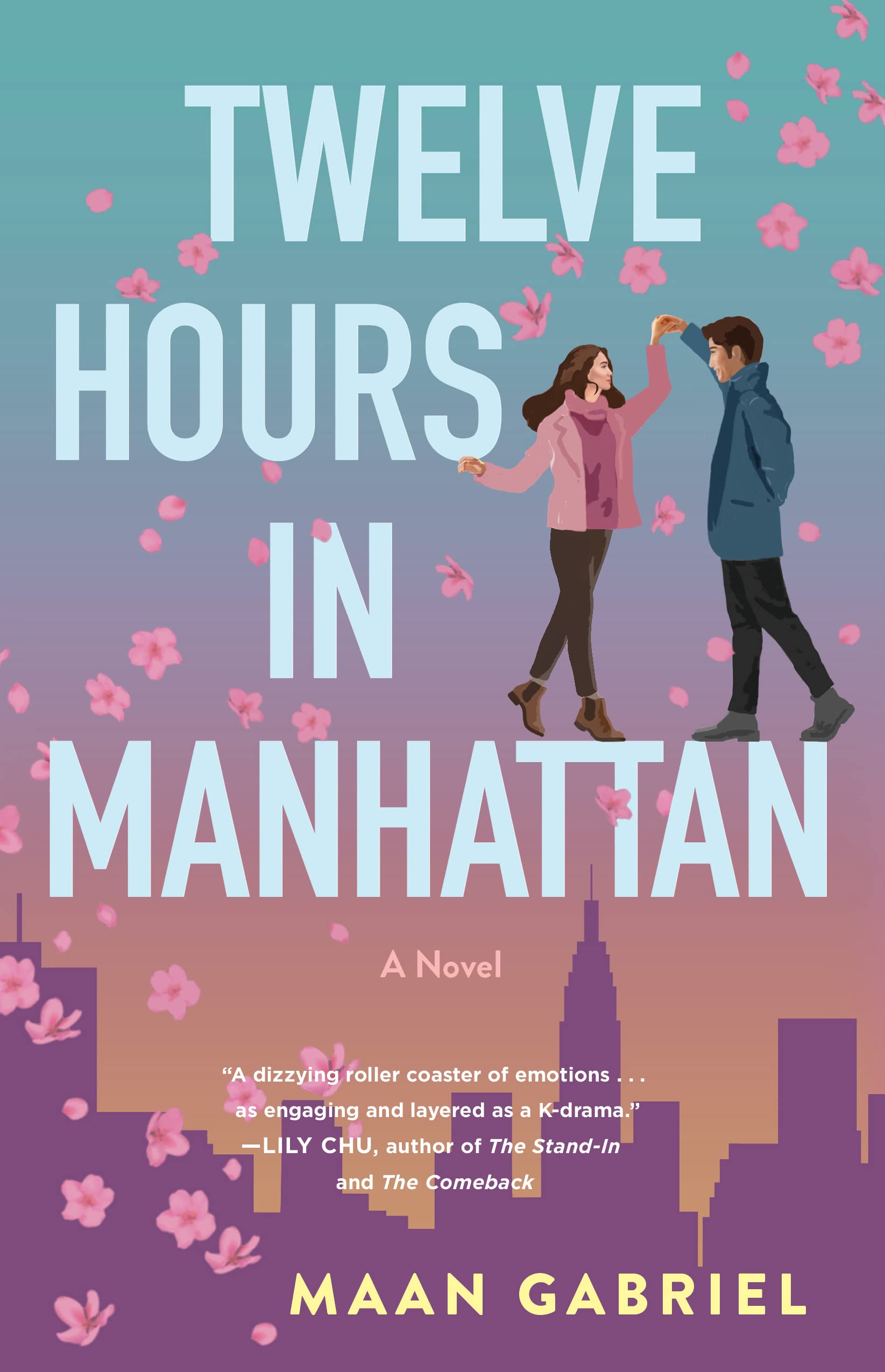 Twelve Hours in Manhattan: A Novel (Kindle Edition)
