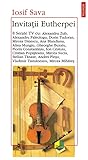 Invitații Eutherpei: 8 serate TV cu Alexandru Zub, Alexandru Paleologu, Dorin Tudoran, Mircea Dinescu, Ana Blandiana, Alina Mungiu, Gheorghe Buzatu, ... (Colecția Plural) (Romanian Edition)